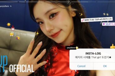 [Insta-LOG] EP15 #YEJI #SEATTLE | ITZY 2ND WORLD TOUR 'BORN TO BE'