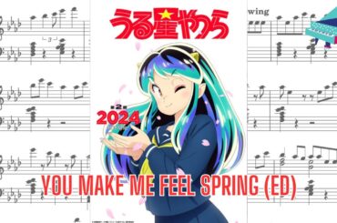 You Make Me Feel Spring - Urusei Yatsura (2022) Season 2 ED 2 - Piano Transcription + Sheet Music