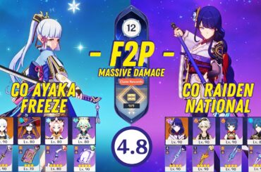 F2P Abyss 4.8 - C0 Ayaka Freeze & C0 Raiden National