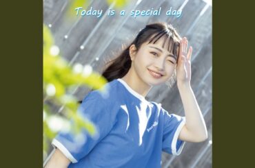 Today is a special day