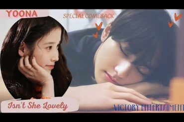 𝐘𝐎𝐎𝐍𝐀 𝐒𝐏𝐄𝐂𝐈𝐀𝐋 𝐂𝐎𝐌𝐄𝐁𝐀𝐂𝐊 "𝐈𝐬𝐧'𝐭 𝐒𝐡𝐞 𝐋𝐨𝐯𝐞𝐥𝐲"┃Official song by @stonemusicent