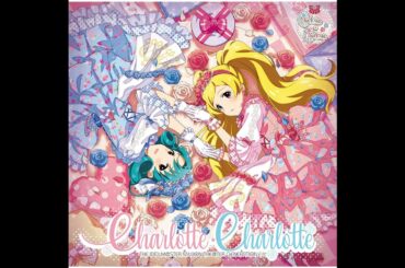 アイドルマスターミリオンライブ - ミラージュ・ミラー (Charlotte・Charlotte)