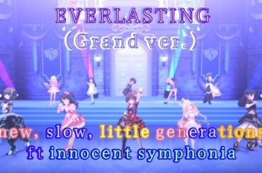 「デレステ」Deresute 9th Anni 60fps MV: EVERLASTING(CG Grand Ver)-NG, SG, LG ft InnoSymph SSR