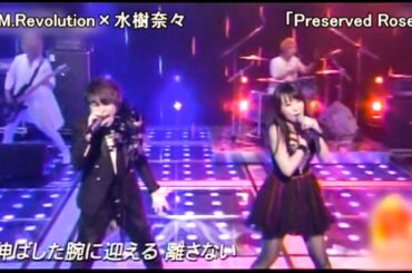 【TV】T M Revolution×水樹奈々「Preserved Roses～革命デュアリズム」2014