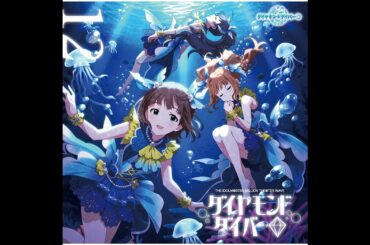 アイドルマスターミリオンライブ - Deep, Deep Blue (ダイヤモンドダイバー◇)