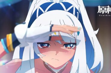 【原神】キャラアニメ——「緊急救援」