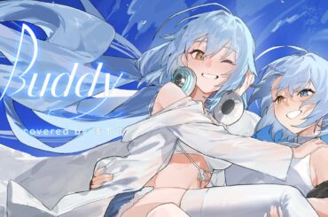 【オリジナルMV】Buddy / 坂本真綾 - covered by 浅木式