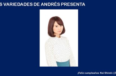 ¡Feliz Cumpleaños Kei Shindō (真堂圭)!