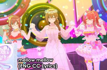 【シャニソン MV/ShinySong MV】mellow mellow (ENG CC Lyrics) (4K)