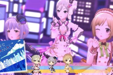 Deresute 4K MV - Furachi na CANVAS #4