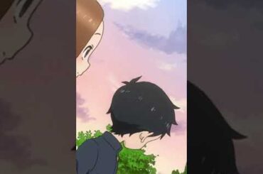 【高木さん】私がいなくなっちゃうのと一生私にからかわれ続けるの、どっちがいい？