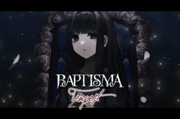 BAPTISMA「Tempest」Official Music Video