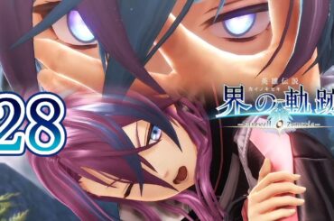 界の軌跡 Part.28 Ⅱ部 仮面の使徒 The Legend of Heroes Kai No Kiseki -Farewell, O Zemuria-