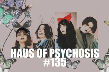 HAUS OF PSYCHOSIS #135「お菓子を食べながらフリマの準備したりする回」