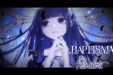 【Full MV】BAPTISMA「Peinture」Official Music Video