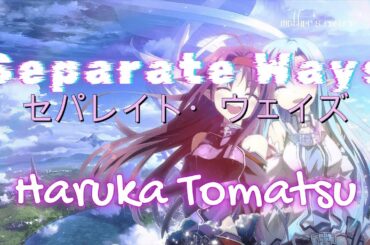 Sword Art Online II Opening 3 Full - Separate Ways by Haruka Tomatsu