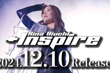愛内里菜「+INSPIRE」MV