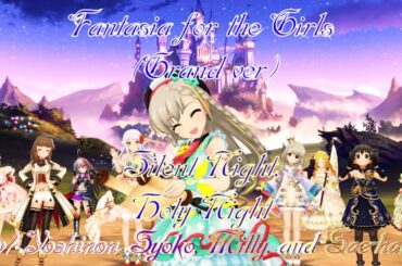 「デレステ」Deresute 60fps 9th Anni MV: Fantasia for the Girls(Grand ver)-SNHN, Yoshn, Sko, Milly, Sae SSR