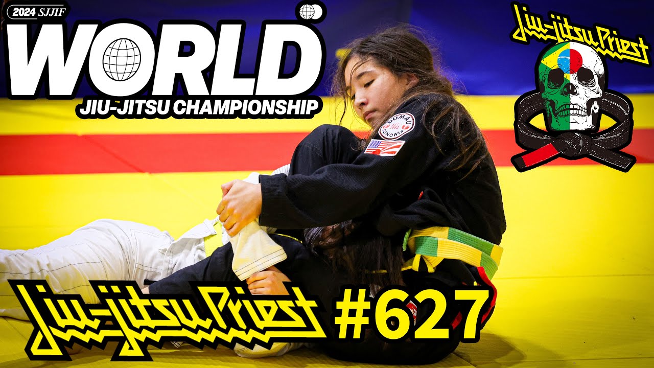 【柔術プリースト】# 627:SJJIF「WORLD 2024」Part.3 女子【ブラジリアン柔術】Jiu Jitsu Priest 【柔術プリースト】# 627:SJJIF「WORLD 2024」Part.3 女子【ブラジリアン柔術】Jiu Jitsu Priest