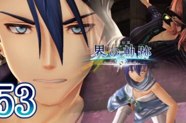 界の軌跡 Part.53 Ⅲ部 残された嘘、そして The Legend of Heroes Kai No Kiseki -Farewell, O Zemuria-