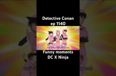 Detective Conan funny moments#anime#detectiveconan#funny#ninja#naruto#japanese#viral#funnyclips#clip