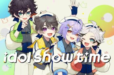 「idol show time」ティザーPV