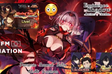 FIRE FORCE COLLAB! DEMON BETA MULTI SUMMON PULLS! | The Eminence in Shadow Master of Garden