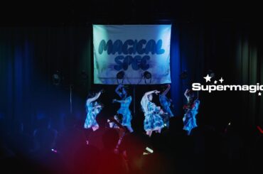𝐒𝐮𝐩𝐞𝐫𝐦𝐚𝐠𝐢𝐜𝐚𝐥 / MAGICAL SPEC  [LIVE ver.]