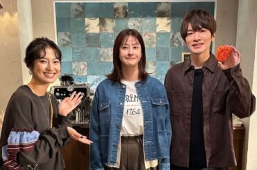 深澤辰哉（Snow Man）＆松本若菜＆恒松祐里の『わたしの宝物』和やかオフショット公開！松本は「嘘をついたら信じていた◯っか」と裏話暴露