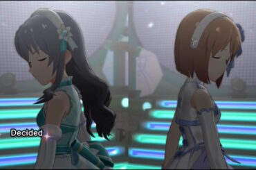 【ミリシタ】Decided
