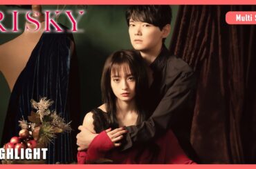 ENG SUB MULTI [Highlight] | Risky | EP3