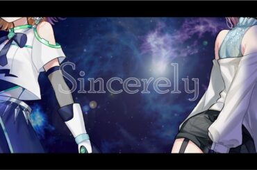 【歌ってみた】Sincerely【莉緒×梅戸おこめ】