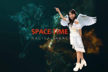 坂口渚沙さん応援編集動画 "SPACE-TIME 時空"