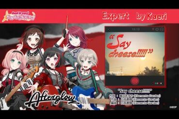 【バンドリ】“Say cheese!!!!!” (Expert)/ Afterglow Original