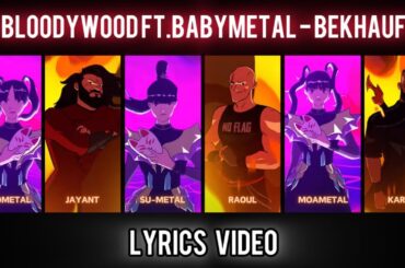 Bloodywood ft.🦊Babymetal Bekhauf❤️‍🔥[lyrics Romaji, Chineseand English Translation]