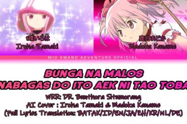 [AI COVER] Iroha Tamaki & Madoka Kaname - Bunga Na Malos (BATAK / ID / EN / JA / ZH / KR / NL / DE)