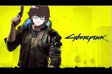 ［PS4版］サイバーパンク2077#10