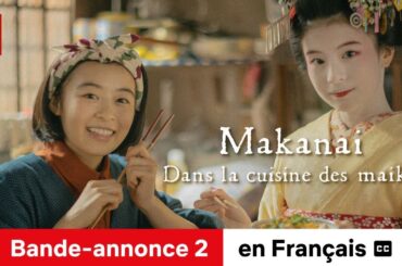Makanai : Dans la cuisine des maiko (Saison 1 Bande-annonce 2 sous-titré) | Netflix