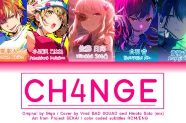 CH4NGE / Vivid BAD SQUAD x Hinata Sato (Mizuki VA) | Project SEKAI (color coded subtitles)
