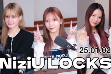 [ニジュー ] 250102 NiziU LOCKS!「NINA、MAYUKA、MAYA」今日はNiziUの10人目のメンバー？Mrs. GREEN APPLEの大森元貴先生がNiziU LOCKS!