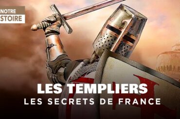Les Secrets des Templiers : Chevaliers légendaires du Moyen-Âge - Documentaire - MG