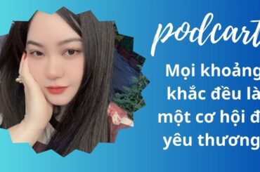 Mọi khoảnh khắc đều là một cơ hội để yêu thương