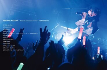 Japanese "IDOL" 「空野青空 / SORANO AOZORA」 PERFECTIBILYTY - Live