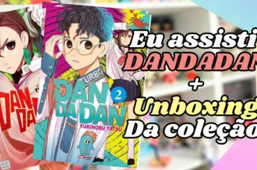 DANDADAN: Unboxing + minhas impressões do anime + tudo sobre a obra + curiosidades! #dandadan
