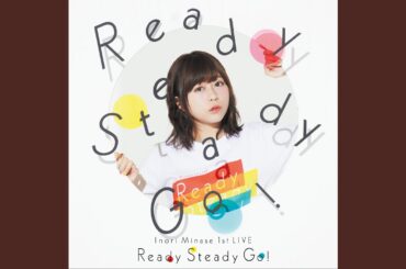 星屑のコントレイル (Inori Minase 1st LIVE Ready Steady Go!)