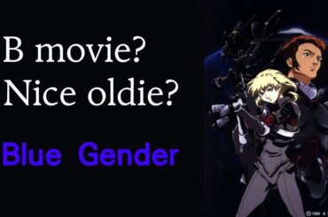 Something Beyond Exotic - Blue Gender | Self Revelation ep41