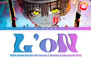 Toilet-Bound Hanako-kun Season 2 - Opening Full | "L'oN" by Masayoshi Oishi
