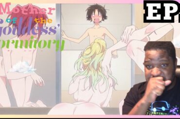 Mother of the Goddess' Dormitory Episode 1 REACTION