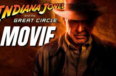 FULL MOVIE Indiana Jones And The Great Circle