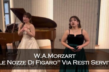 W.A.Mozart - “Le nozze di Figaro” - Via resti servita / W.A.モーツァルト : 歌劇『フィガロの結婚』より喧嘩の二重唱